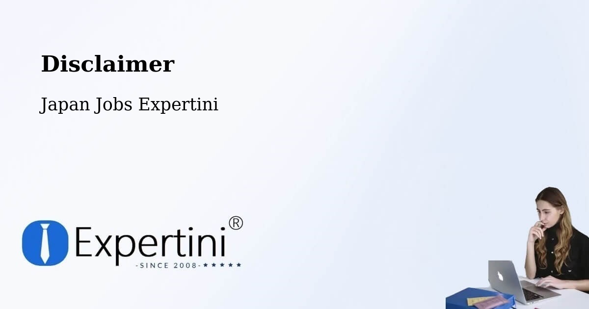 Disclaimer – Sobue - Japan Jobs Expertini