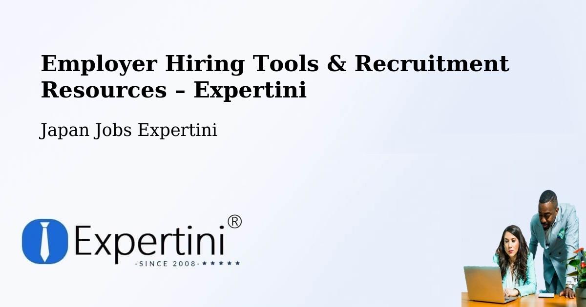 Employer Hiring Tools & Recruitment Resources – Sobue - Sobue, Japan Jobs Expertini