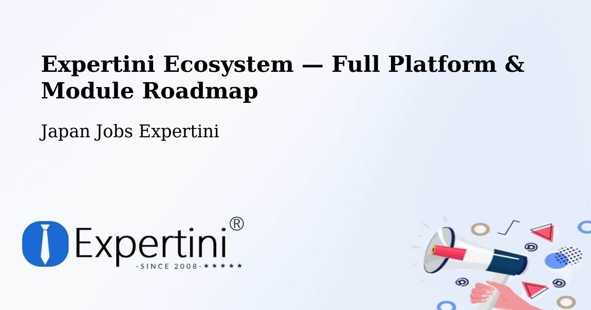 Expertini Ecosystem — Full Platform & Module Roadmap – Sobue